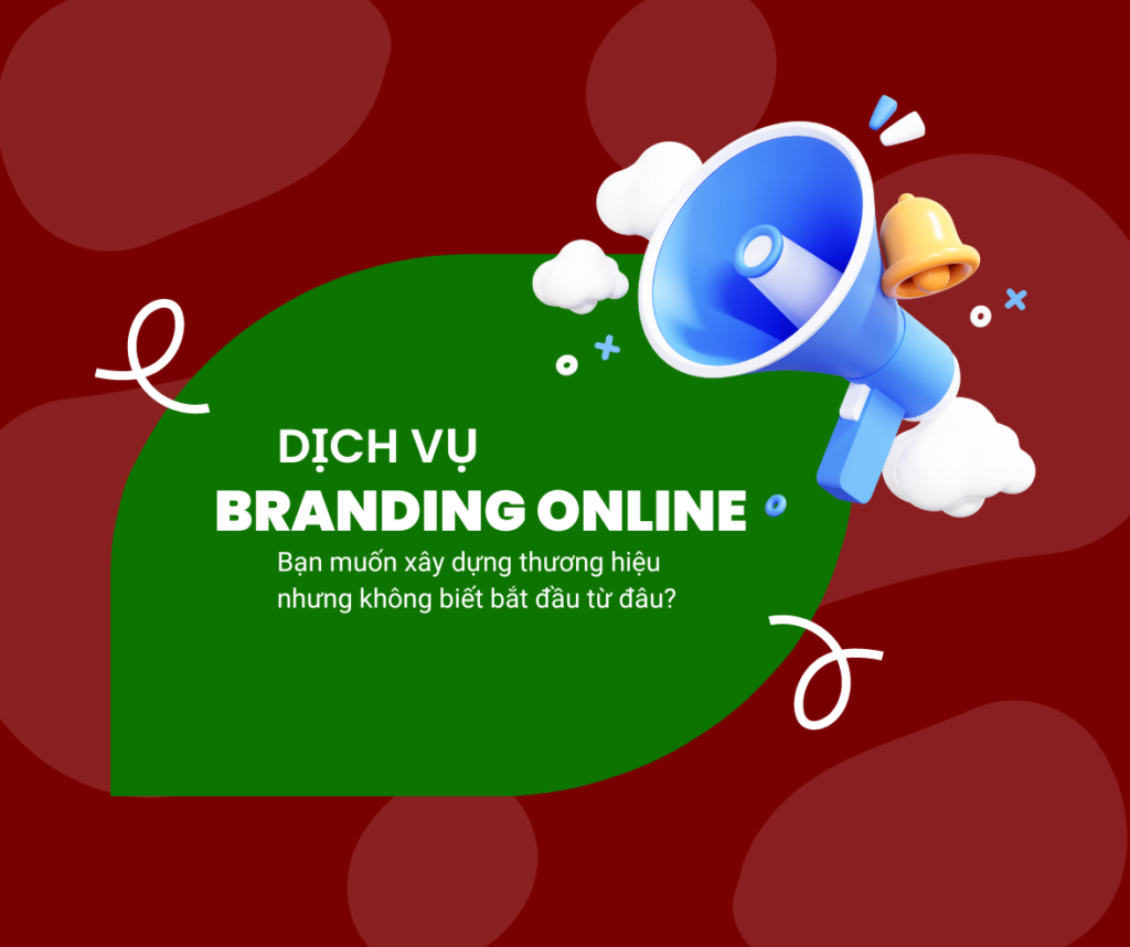 Dịch vụ Branding Online